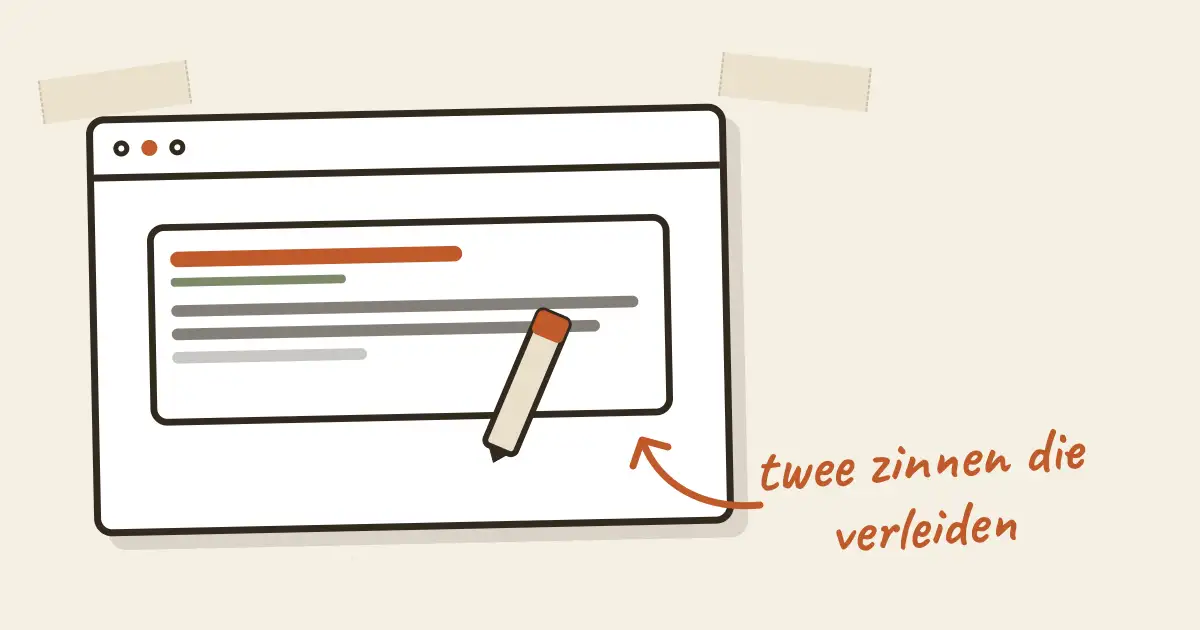 Getekend zoekresultaat-kaartje met een titelregel en twee tekstregels waar een potlood overheen schrijft, met handgeschreven notitie: twee zinnen die verleiden