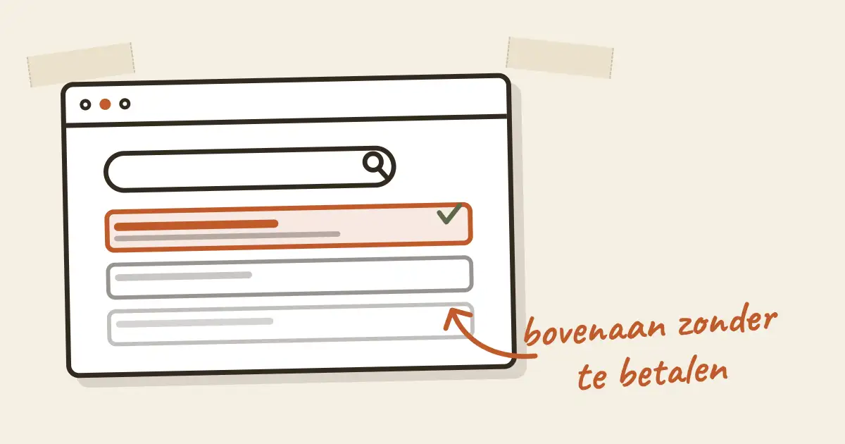Getekend browservenster met een zoekbalk en drie resultaatbalkjes waarvan de bovenste is gemarkeerd, met handgeschreven notitie: bovenaan zonder te betalen
