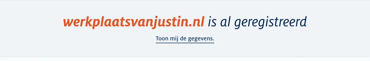 De domeincheck van SIDN met het resultaat: werkplaatsvanjustin.nl is al geregistreerd